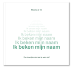 IK BEKEN MIJN NAAM DE NAAMSOEFENING